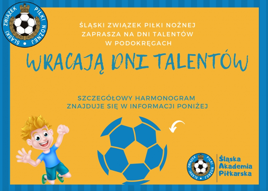 Czas na dokończenie Dni Talentów w ramach Śląskiej Akademii Piłkarskiej