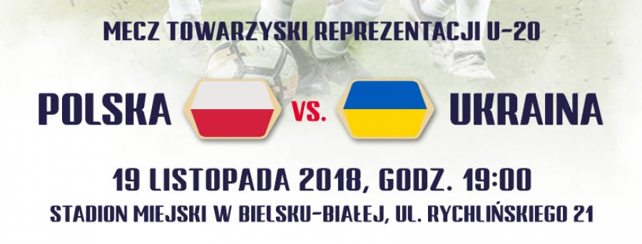 Oddaj krew i idź na mecz reprezentacji U20 Polska - Ukraina