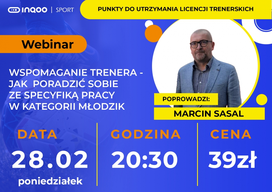 KOLEJNY INTERESUJĄCY WEBINAR DLA TRENERÓW PIŁKI NOŻNEJ W RAMACH CYKLU „PONIEDZIAŁKI Z INQOO SPORT”