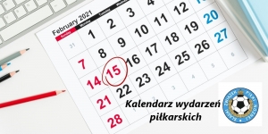 Kalendarz wydarzeń piłkarskich