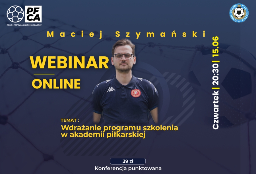 Zapraszamy na webinar z Maciejem Szymańskim