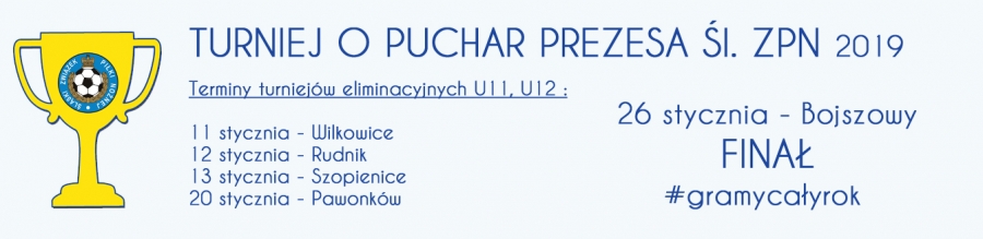 Harmonogramy turniejów eliminacyjnych o Puchar Prezesa Śląskiego ZPN