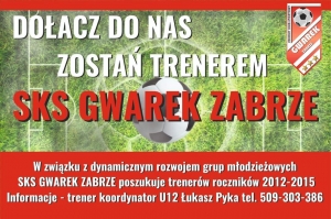 SKS GWAREK ZABRZE POSZUKUJE TRENERÓW