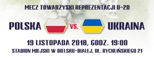 Akredytacje dziennikarskie na mecz towarzyski U20 Polska - Ukraina