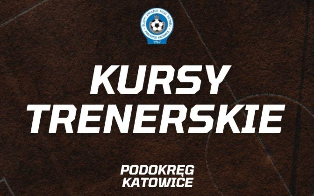 Trwają zapisy na kursy UEFA C oraz UEFA B w Podokręgu!