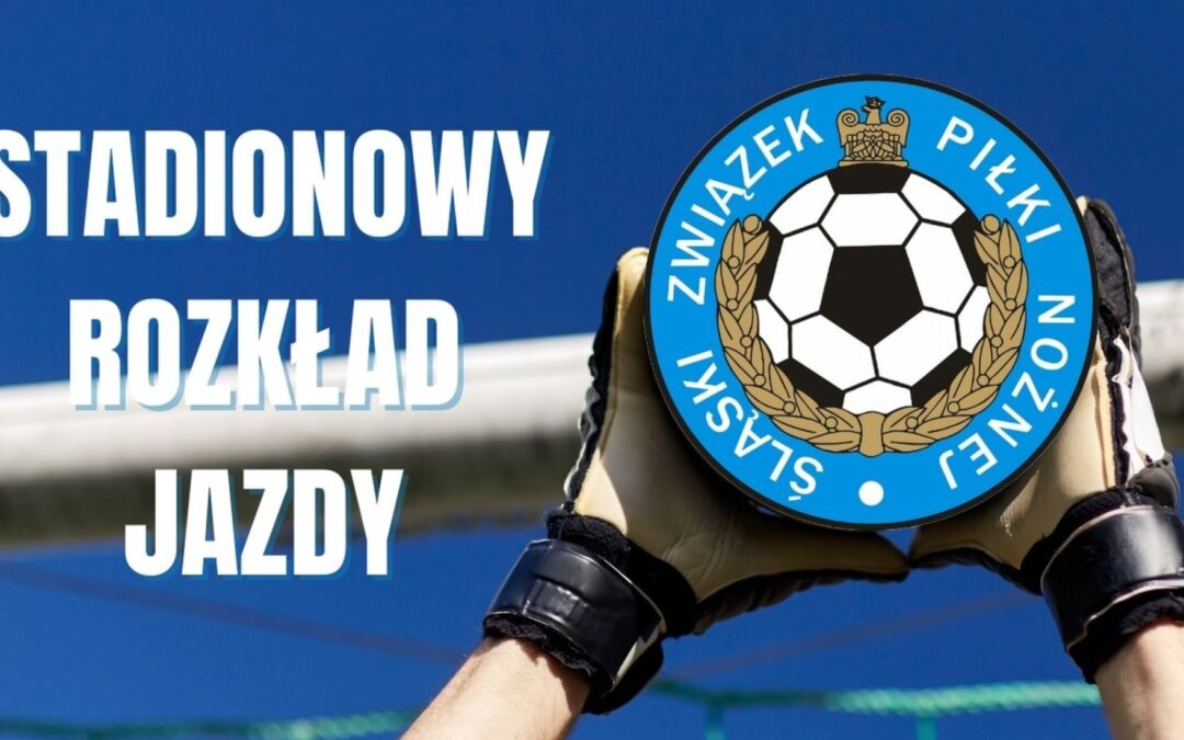 Stadionowy rozkład jazdy