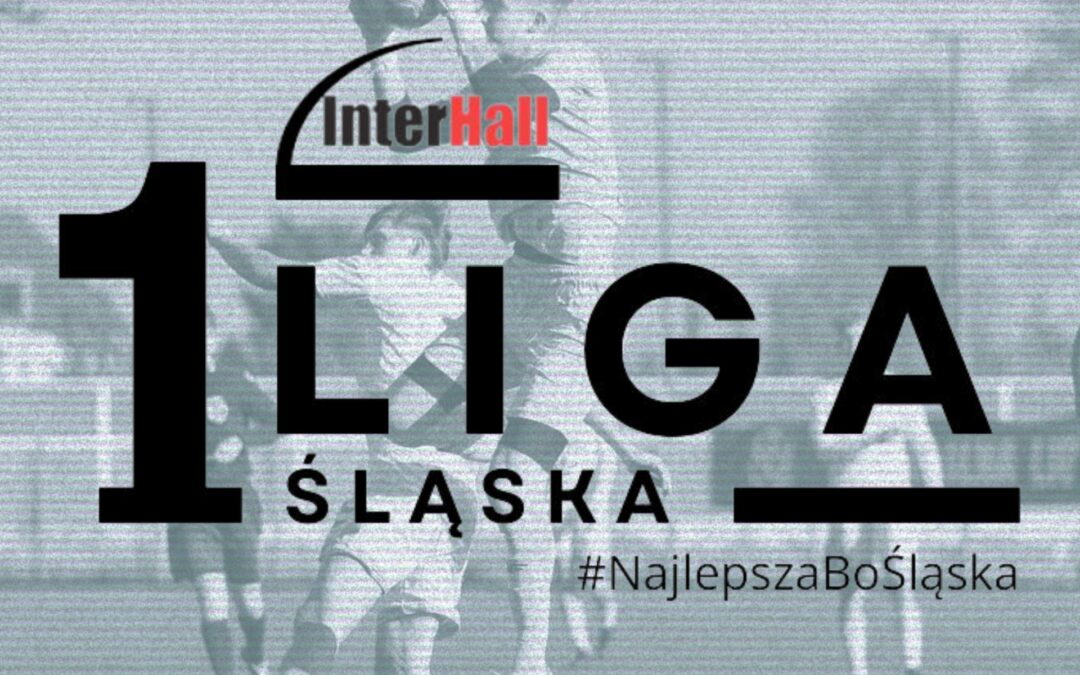 Derby pod napięciem w I Lidze Śląskiej InterHall