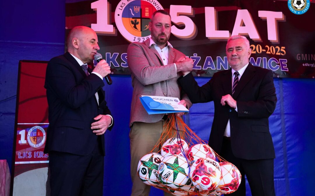 Jubileusz 105-lecia LKS-u Krzyżanowice