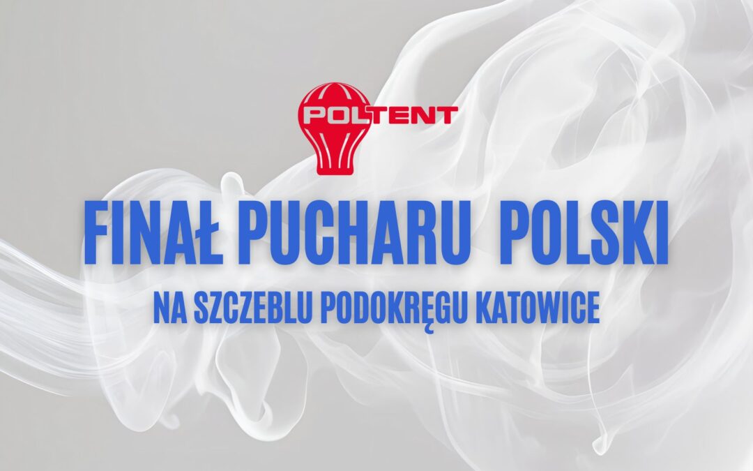 Finał Poltent Pucharu Polski
