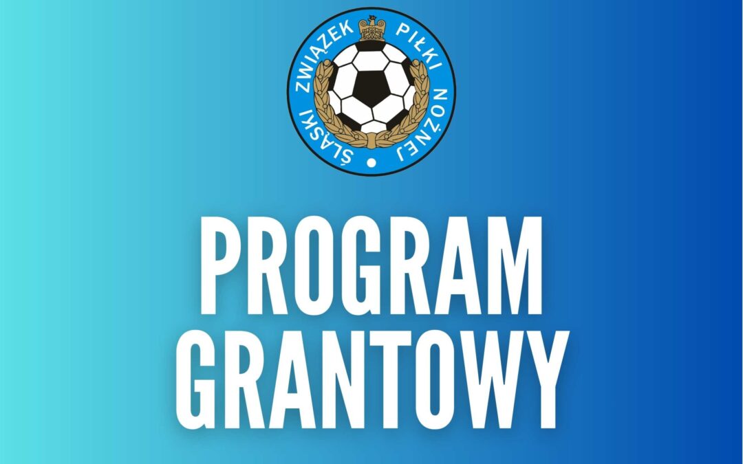 Program grantowy Śląskiego ZPN został przedłużony