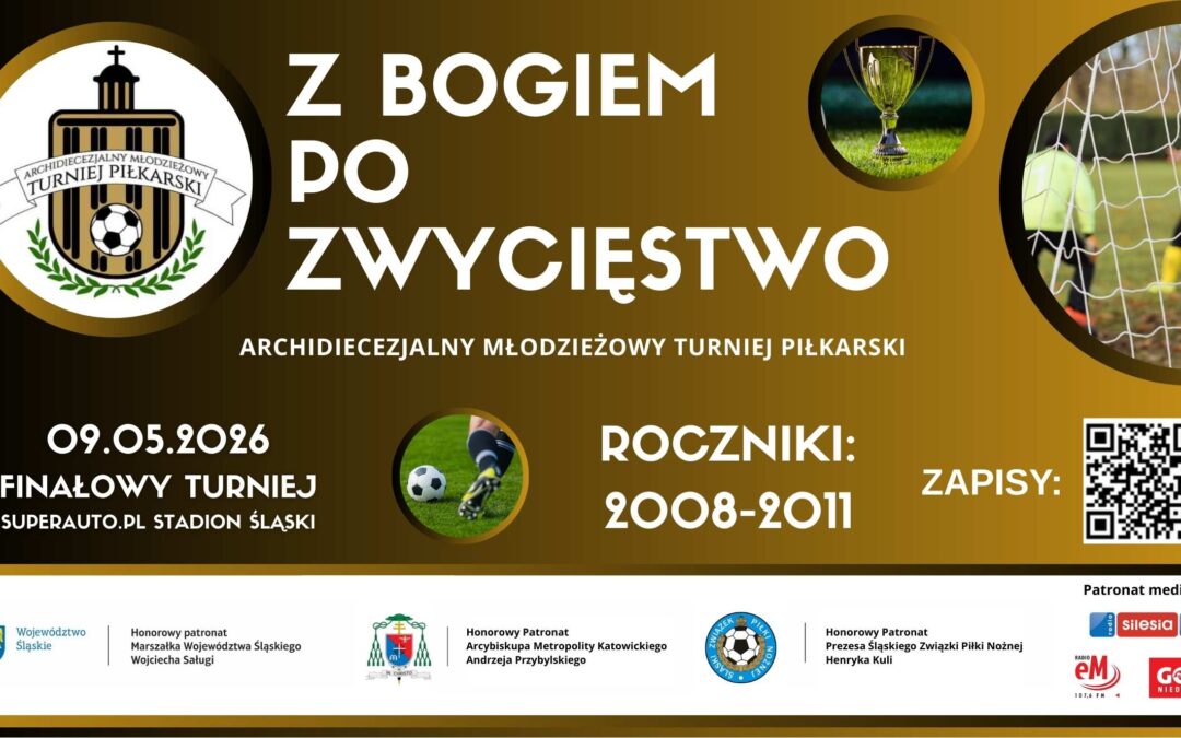 Zapraszamy na&nbsp;Archidiecezjalny Młodzieżowy Turniej Piłkarski