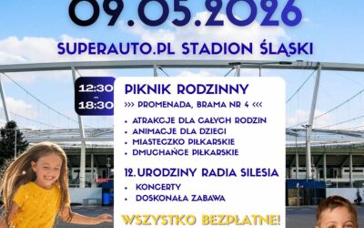 Piknik – śląska rodzina piłkarska na&nbsp;Śląskim już 9 maja 2026 – zapraszamy!