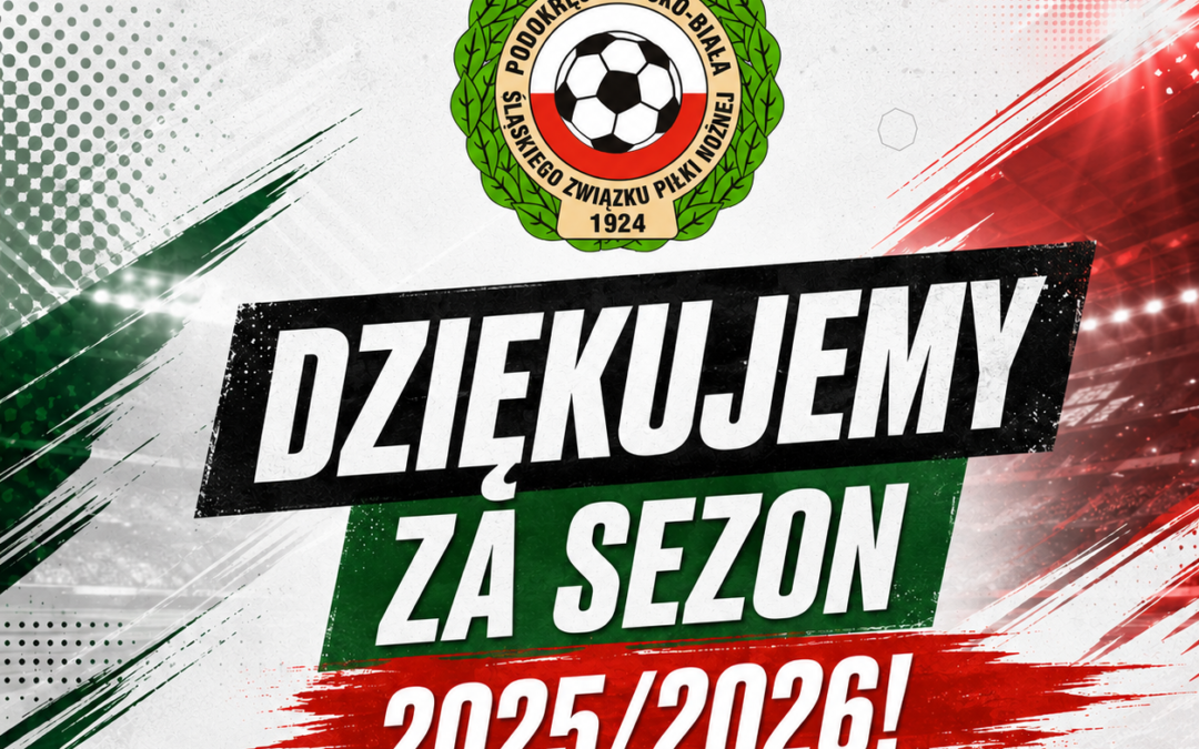 Dziękujemy za&nbsp;sezon 2025/2026