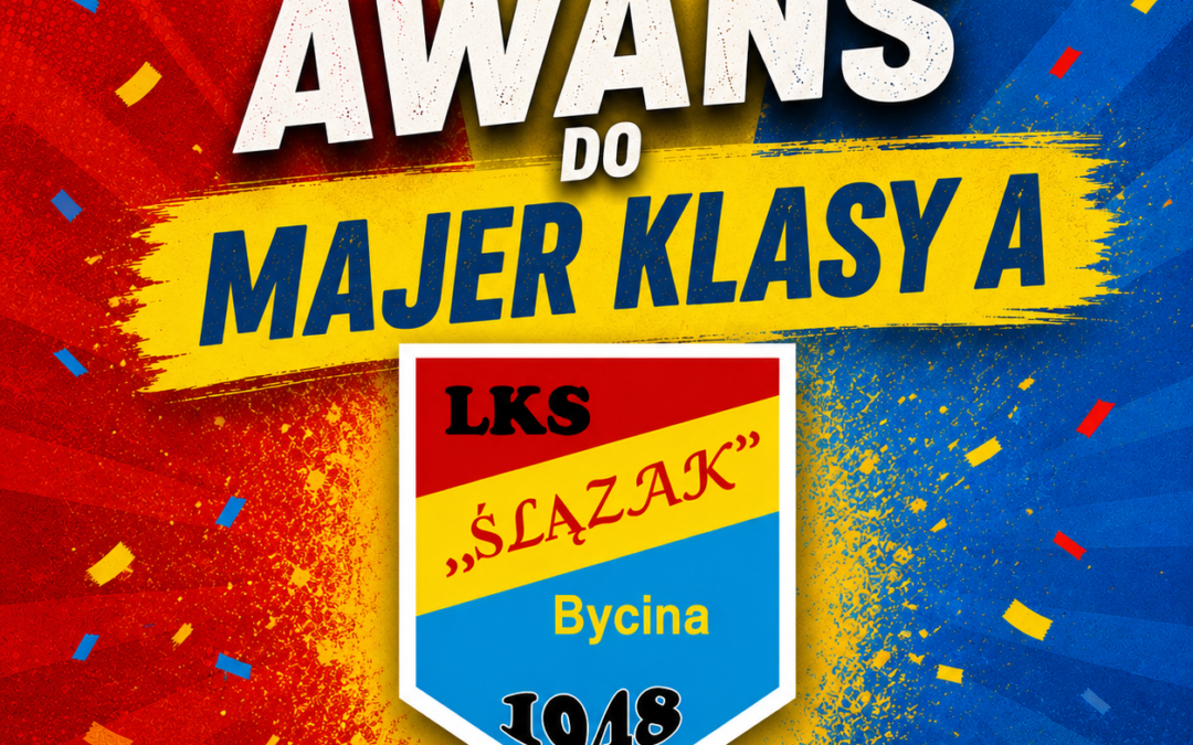Gratulacje dla LKS Ślązak Bycina!
