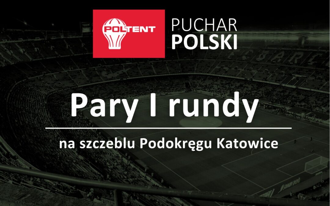 I&nbsp;runda Poltent Pucharu Polski